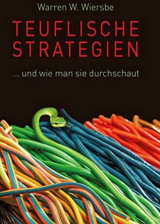 Wiersbe, Warren W. - Teuflische Strategien: ... und wie man sie durchschaut - Preis vom 14.10.2026 23:07:16 h