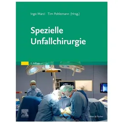 Spezielle Unfallchirurgie, Fachbücher von Ingo Marzi, Pohlemann