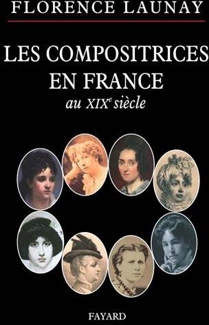 Florence Launay - Les compositrices en France : XIXe-XXe siècle - Preis vom 10.10.2026 11:48:34 h