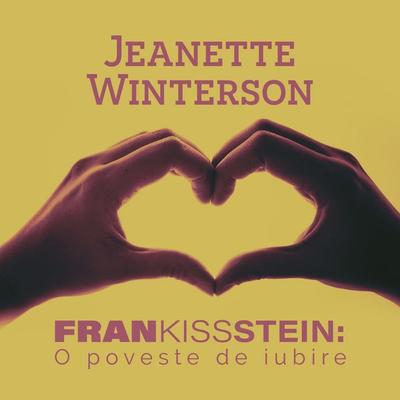 Frankissstein: O poveste de iubire - Jeanette Winterson, Audio, 9789152197189