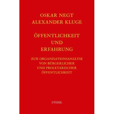 Werkausgabe Bd. 4 / Öffentlichkeit und Erfahrung, Gebundene Ausgabe von Oskar Negt,Alexander Kluge, Steidl Verlag, 978-3-86930-879-1