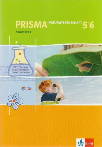 Prisma Arbeitsheft Naturwissenschaften: Prisma. Naturwissenschaften. 5./6. Klasse. Arbeitsheft 2: BD 2 - Preis vom 02.10.2026 23:42:20 h