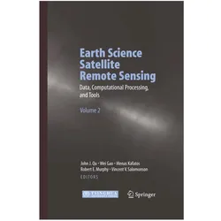 Earth Science Satellite Remote Sensing, Fachbücher von Robert E. Murphy, Vincent V. Salomonson, John J. Qu, Menas Kafatos, Wei Gao