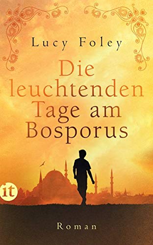Lucy Foley - Die leuchtenden Tage am Bosporus: Roman (insel taschenbuch) - Preis vom 30.09.2026 09:01:18 h