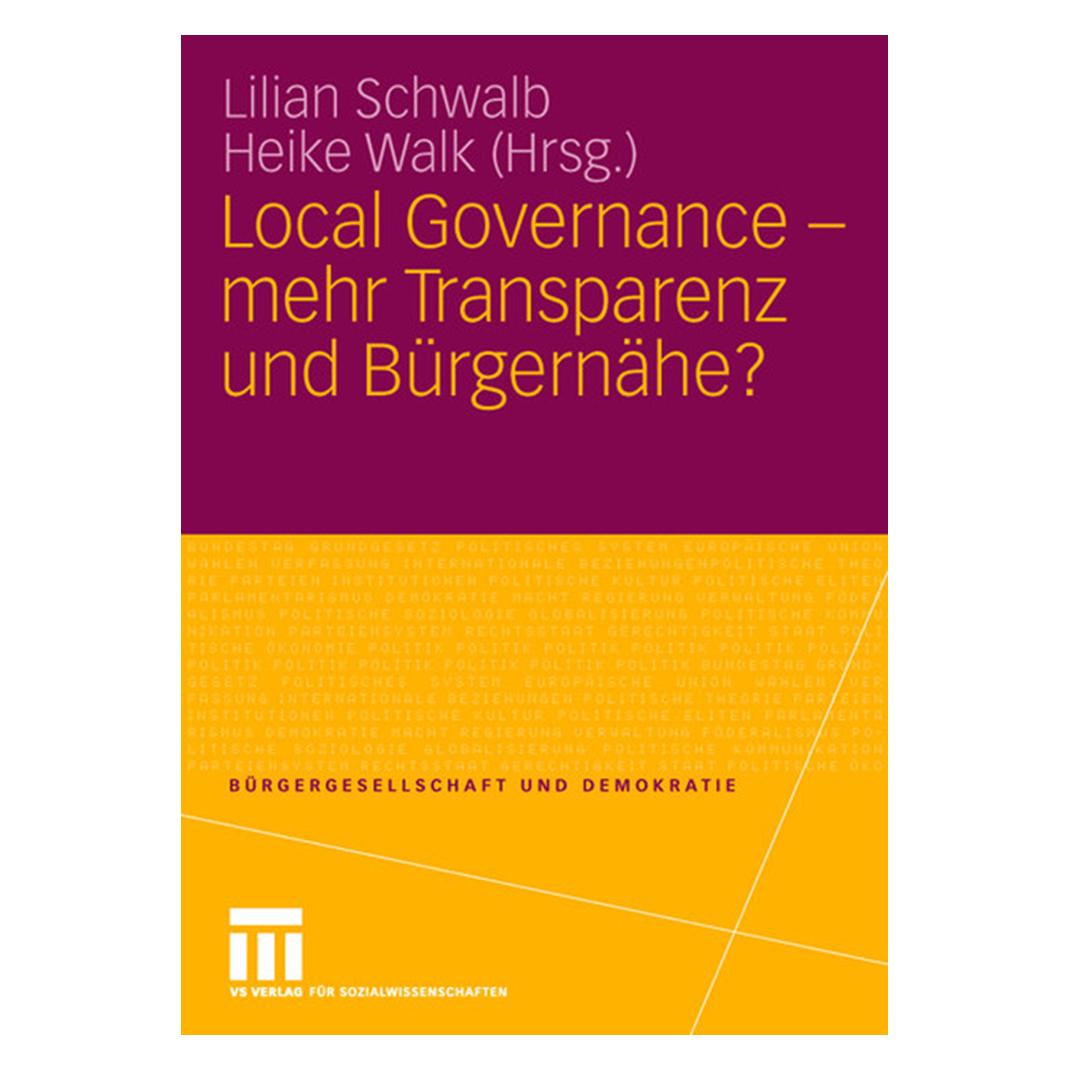 VS Local Governance - mehr Transparenz und Bürgernähe? (Deutsch, Softcover, Heike Walk, Lilian Schwalb) (55188955)