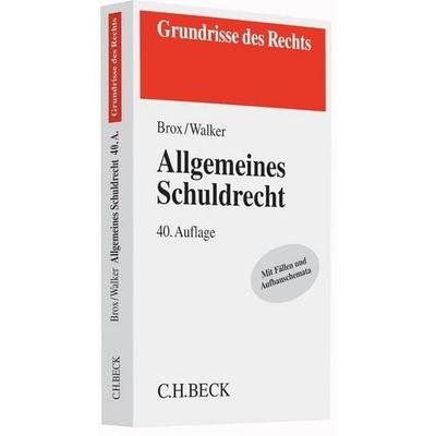Allgemeines Schuldrecht, Taschenbuch von Hans Brox,Wolf-Dietrich Walker, Beck, C H