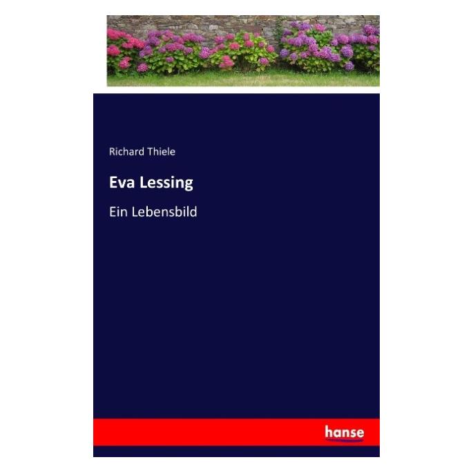 Hansebooks Eva Lessing (Deutsch, Softcover, Richard Thiele) (9285605)