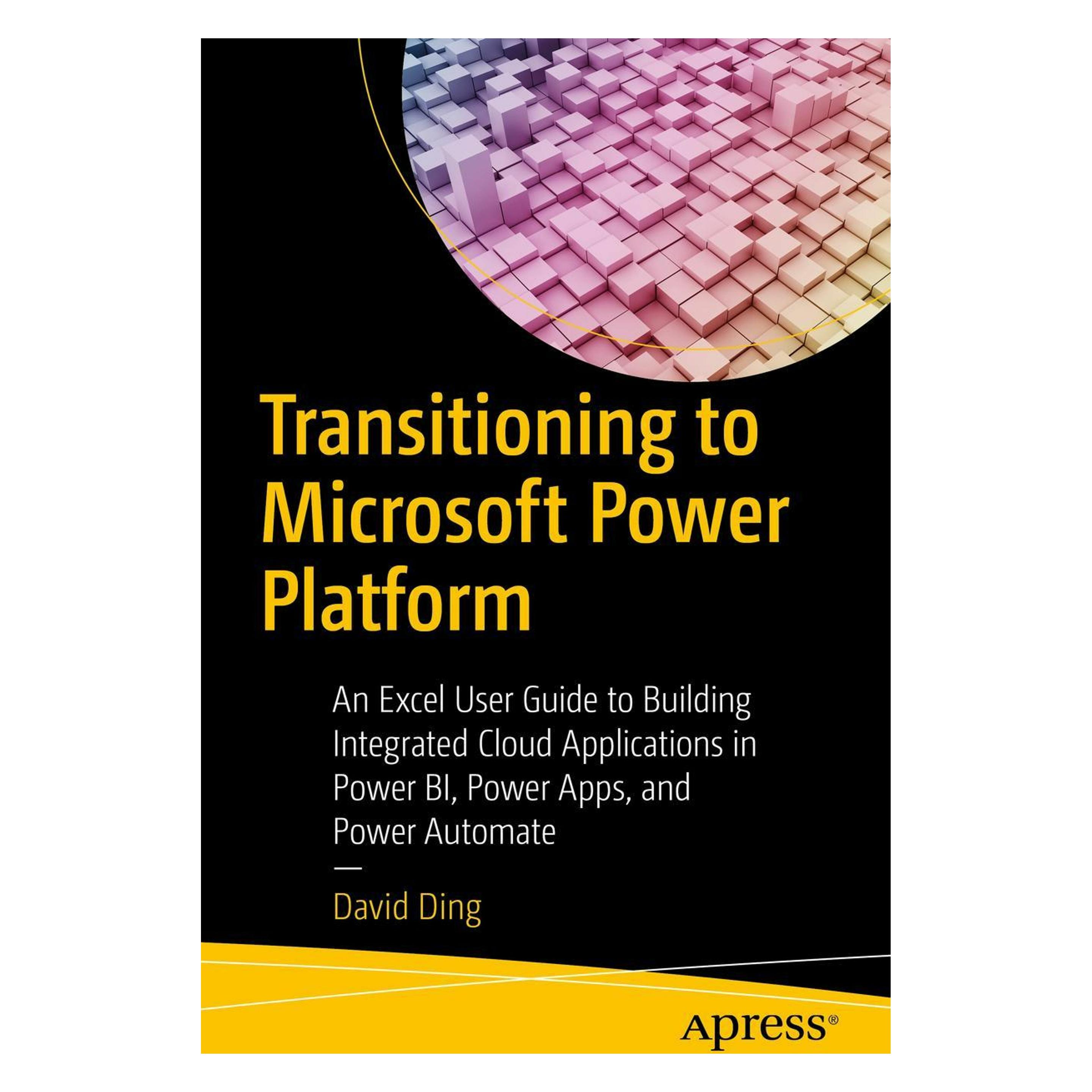 Springer Transitioning to Microsoft Power Platform (Englisch, Softcover, David Ding) (45738455)