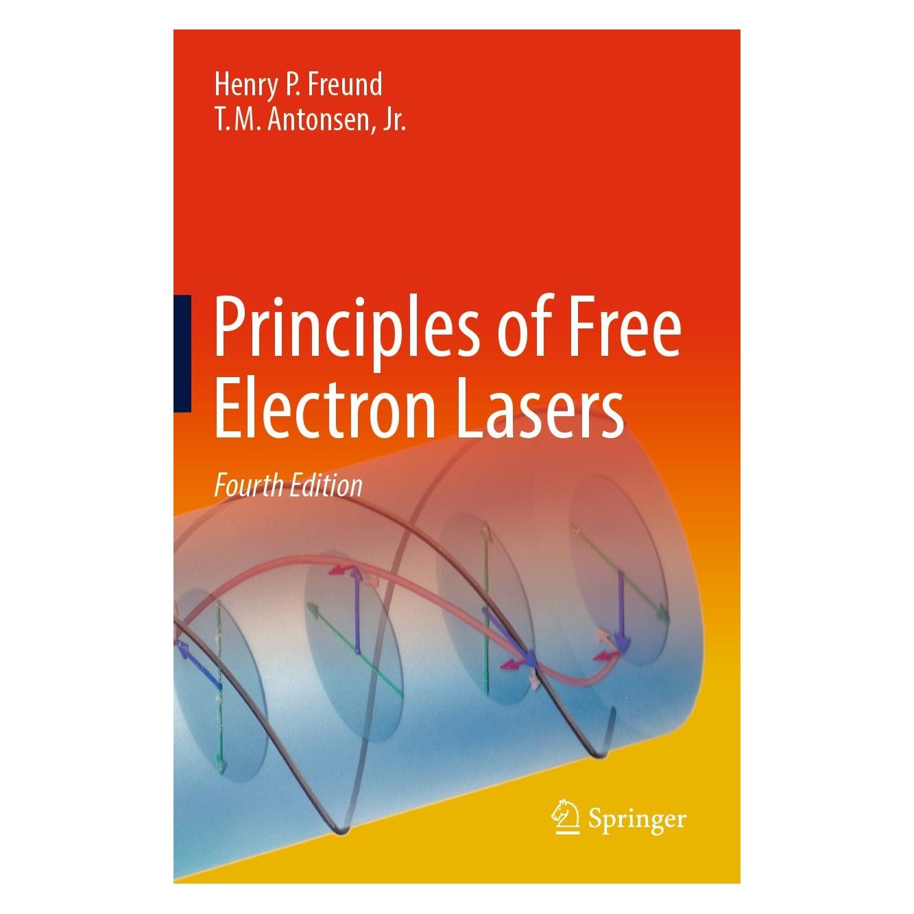 Springer Principles of Free Electron Lasers (Englisch, Hardcover, Henry P. Freund, T.M. Antonsen Jr.) (9783031409448)