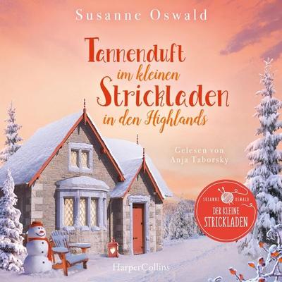 Tannenduft im kleinen Strickladen in den Highlands - Susanne Oswald, Audio, 9783365009710