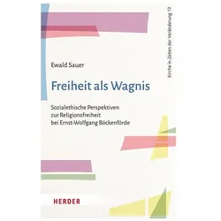 Freiheit als Wagnis, Fachbücher von Ewald Sauer