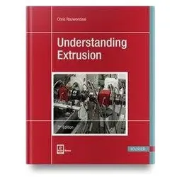Understanding Extrusion, Fachbücher von Chris Rauwendaal