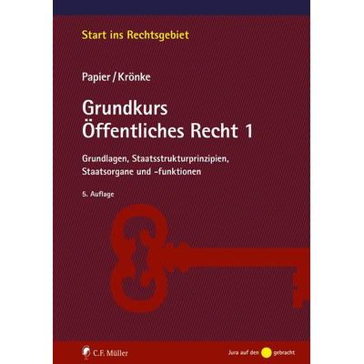 Grundkurs Öffentliches Recht 1, Taschenbuch von Detlef Merten,Christoph Krönke, C.F. Müller, 978-3-8114-6710-1