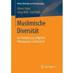 Muslimische Diversität, Fachbücher von Ednan Aslan, Jonas Kolb, Erol Yildiz