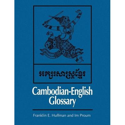 Cambodian-English Glossary, Taschenbuch von Franklin E. Huffman, University Presses, 978-0-300-02070-0