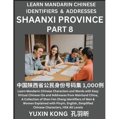 Shaanxi Province of China (Part 8), Taschenbuch von Yuxin Kong, YuxinKong