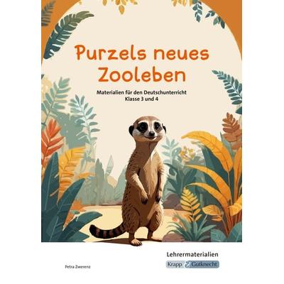 Purzels neues Zooleben – Lehrerheft, Geheftet von Petra Zwerenz, Krapp & Gutknecht Verlag, 978-3-96323-410-1