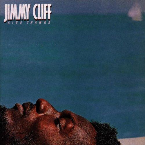 Jimmy Cliff - Give Thankx - Preis vom 01.10.2026 17:08:56 h