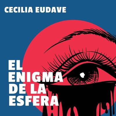 El enigma de la esfera - Cecilia Eudave, Audio, 9789179233396