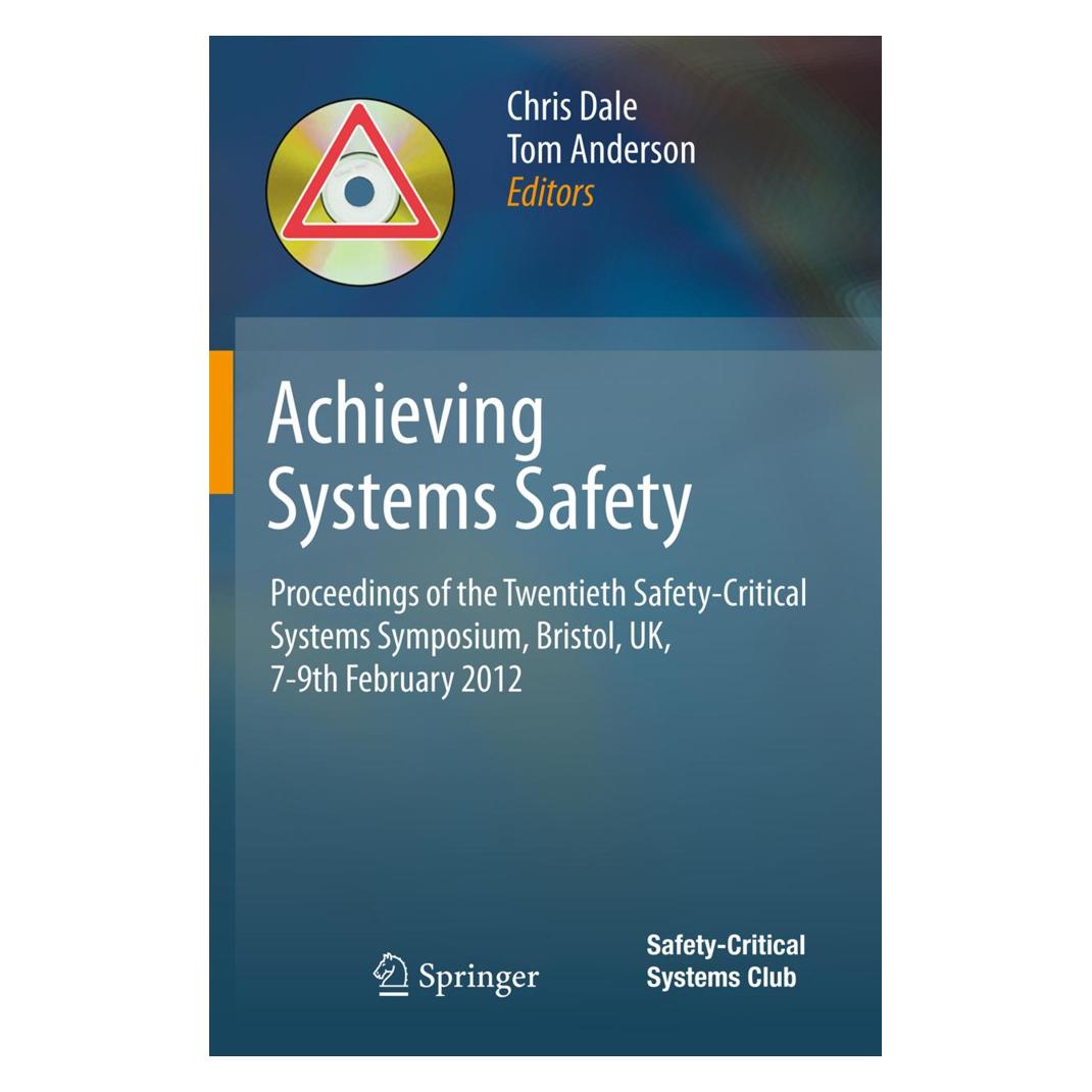Springer Achieving Systems Safety (Englisch, Softcover, Chris Dale, TOM ANDERSON) (55415059)