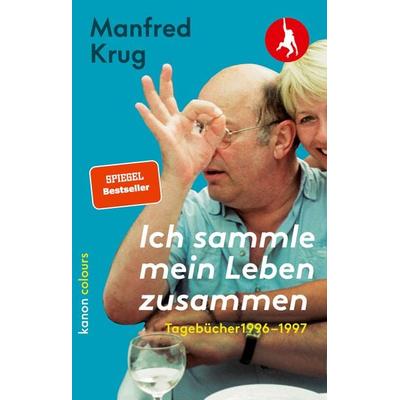 Manfred Krug. Ich sammle mein Leben zusammen -