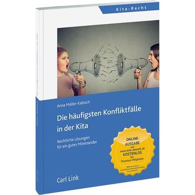 Die häufigsten Konfliktfälle in der Kita, Paperback von Anna Müller-Kabisch, Link, Carl, 978-3-556-07381-0