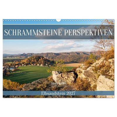 Schrammsteine Perspektiven - Elbsandstein (Wandkalender 2027 DIN A3 quer), CALVENDO Monatskalender