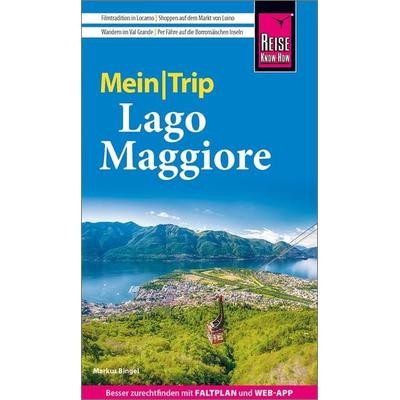 Reise Know-How MeinTrip Lago Maggiore, Taschenbuch von Markus Bingel, Reise Know-How Verlag Peter Rump GmbH, 978-3-8317-3732-1