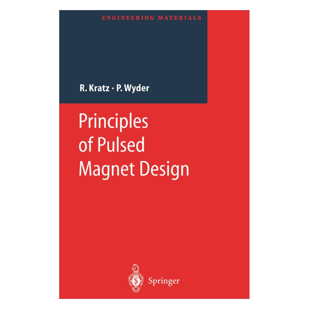 Springer Principles of Pulsed Magnet Design (Englisch, Softcover, Peter Wyder, Robert Kratz) (55374823)