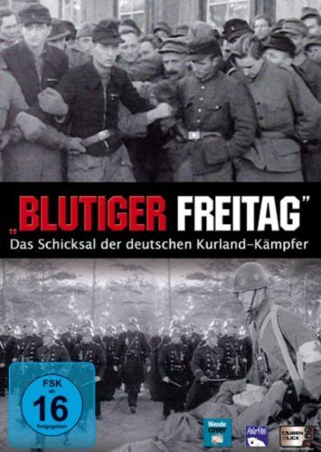 Karl Höffkes - Blutiger Freitag - Das Schicksal der deutschen Kurland Kämpfer - Preis vom 11.10.2026 03:10:56 h
