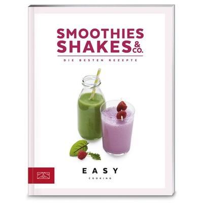 Smoothies, Shakes & Co., Taschenbuch von ZS-Team, ZS - ein Verlag der Edel Verlagsgruppe