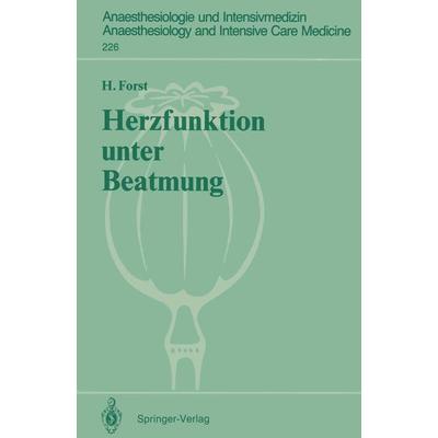 Herzfunktion unter Beatmung, Taschenbuch von Helmuth Forst, Springer Berlin, 978-3-540-55974-0