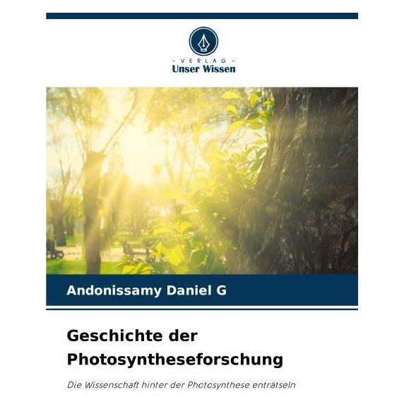 Umbreit G:Geschichte der Photosyntheseforschung (Deutsch, Softcover, Andonissamy Daniel G) (63563547)