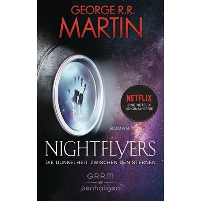 Nightflyers - Die Dunkelheit zwischen den Sternen, Taschenbuch von George R.R. Martin, Penhaligon, 978-3-7645-3227-7