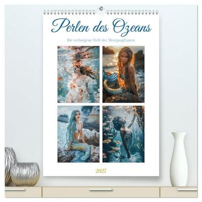 Perlen des Ozeans (hochwertiger Premium Wandkalender 2027 DIN A2 hoch), Kunstdruck in Hochglanz