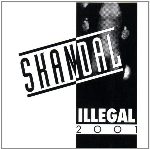 Illegal 2001 - Skandal - Preis vom 11.10.2026 03:10:56 h