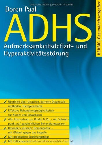 Doren Paal - ADHS: Aufmerksmkeitsdefizit- und Hyperaktivitätsstörung. Die Alternativen zu Ritalin & Co - Preis vom 30.09.2026 22:30:23 h
