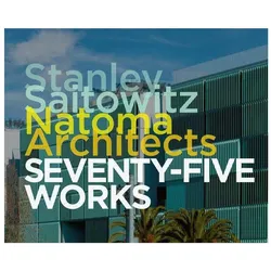 Stanley Saitowitz / Natoma Architects, Fachbücher von Oscar Riera Ojeda, Robert McCarter, Stanley Saitowitz