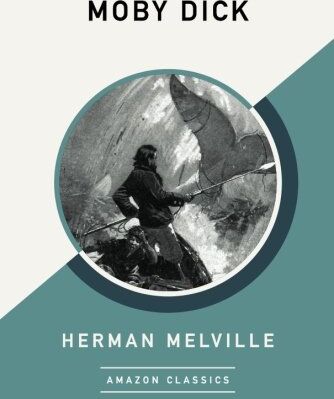 Herman Melville - Moby Dick (AmazonClassics Edition) - Preis vom 17.10.2026 19:25:27 h