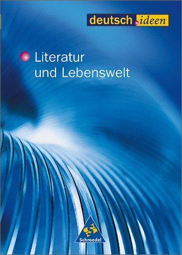 Marina Dahmen - deutsch.ideen SII: Literatur und Lebenswelt: Schülerband - Preis vom 09.10.2026 07:28:09 h