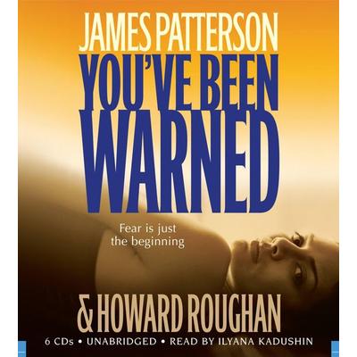 You've Been Warned - James Patterson,Howard Roughan, CD, 9781600240294