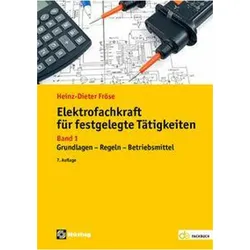 ElektrofachkraftfürfestgelegteTätigkeiten, Fachbücher von Heinz-Dieter Fröse