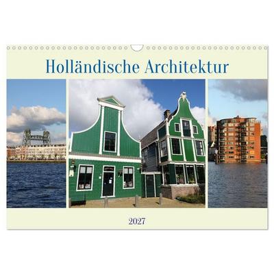 Holländische Architektur (Wandkalender 2027 DIN A3 quer), CALVENDO Monatskalender
