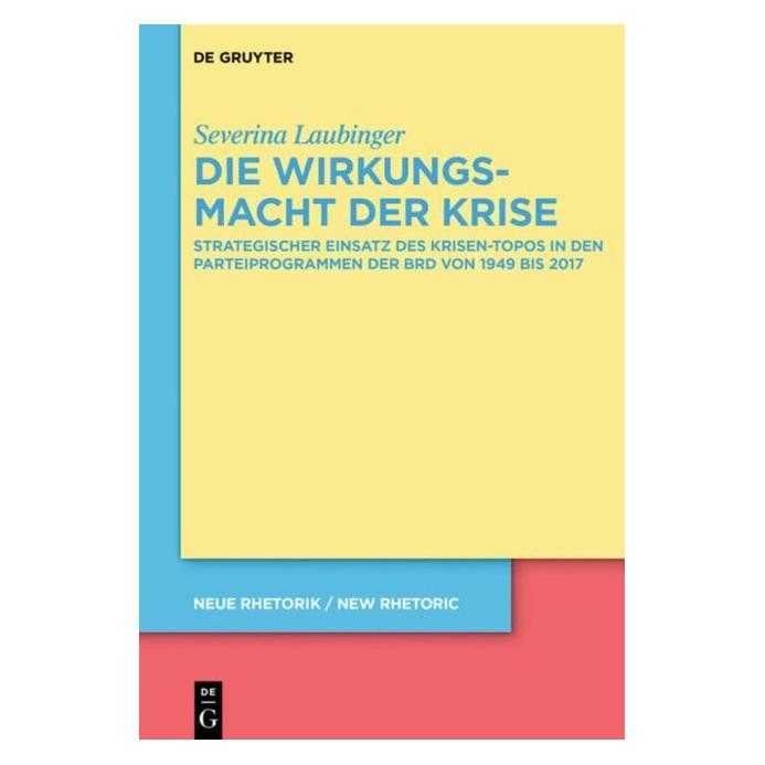 De Gruyter Laubinger:Die Wirkungsmacht der Krise (Deutsch, Hardcover, Severina Laubinger) (67766270)