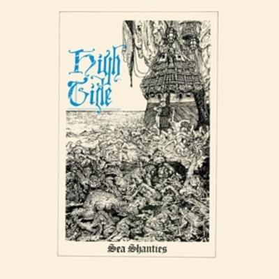 Sea Shanties - ocean blue colour 180g vinyl - High Tide, Vinyl