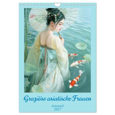 Graziöse asiatische Frauen - Asienstil (Wandkalender 2027 DIN A4 hoch), CALVENDO Monatskalender
