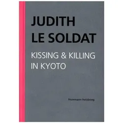 Kissing&KillinginKyoto, Fachbücher von Judith Le Soldat