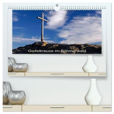 Gipfelkreuze im Böhmerwald (hochwertiger Premium Wandkalender 2026 DIN A2 quer), Kunstdruck in Hochglanz