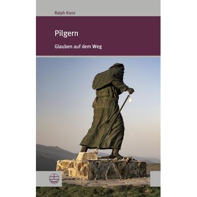 Pilgern, Taschenbuch von Ralph Kunz, Evangelische Verlagsanstalt, 978-3-374-05800-6