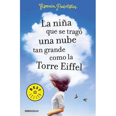 La niña que se tragó una nube tan grande como la torre Eiffel, Taschenbuch von Romain Puertolas, Debolsillo, 978-84-663-3373-3